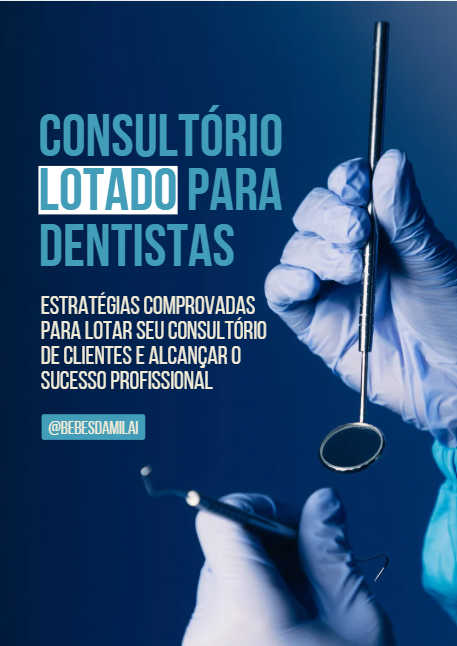 Capa do e-book Consultório Lotado para Dentistas